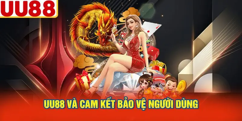 UU88 và Cam Kết Bảo Vệ Người Dùng