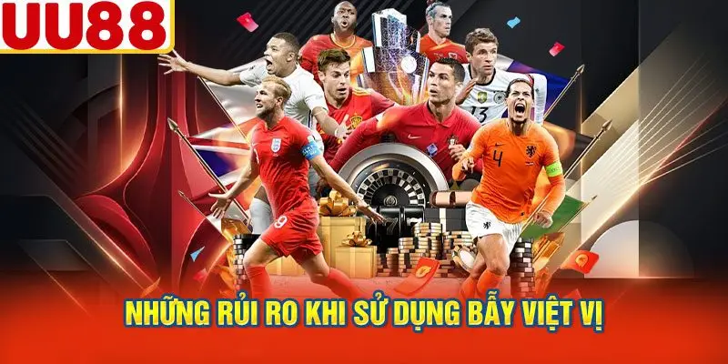 Những Rủi Ro Khi Sử Dụng Bẫy Việt Vị