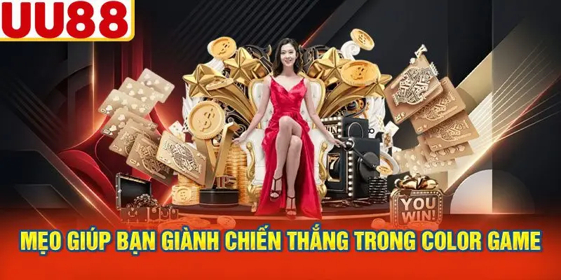 Mẹo Giúp Bạn Giành Chiến Thắng Trong Color Game