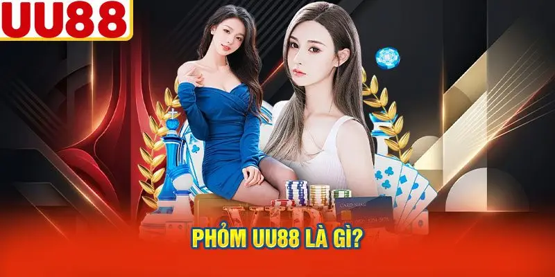 Phỏm UU88 Là Gì?